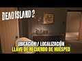 Dead Island 2 - Llave de recuerdo de huésped - Ubicación/Localización