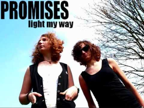 PROMISES - LIGHT MY WAY