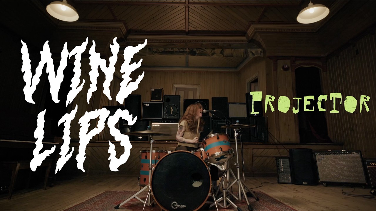 Wine Lips - Projector (Official Video)