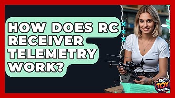 How Does RC Receiver Telemetry Work? - RC Toy Central