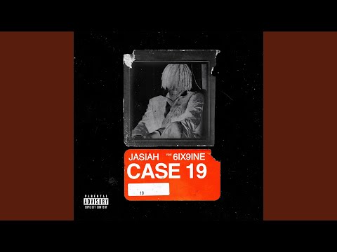 Case 19 (feat. 6ix9ine)