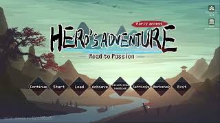 ПЕРВЫЙ ВЗГЛЯД с переводом ( Hero's Adventure: Road to Passion )
