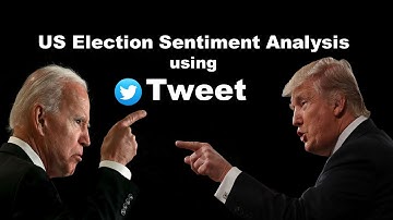 US Election Sentiment Analysis using tweet | Machine Learning Projects for Beginners | #9