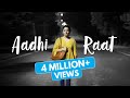 Aadhi Raat | Why Not | Life Tak - A Short Film On Women Safety
