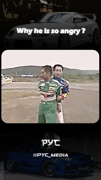 Why he is so angry ? #driftking#KEIICHI#TSUCHIYA#japan #cars #needforspeed #edit #nissan #automobile