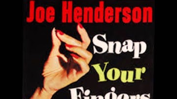 Joe Henderson   Snap Your Fingers - Wide stereo 1962