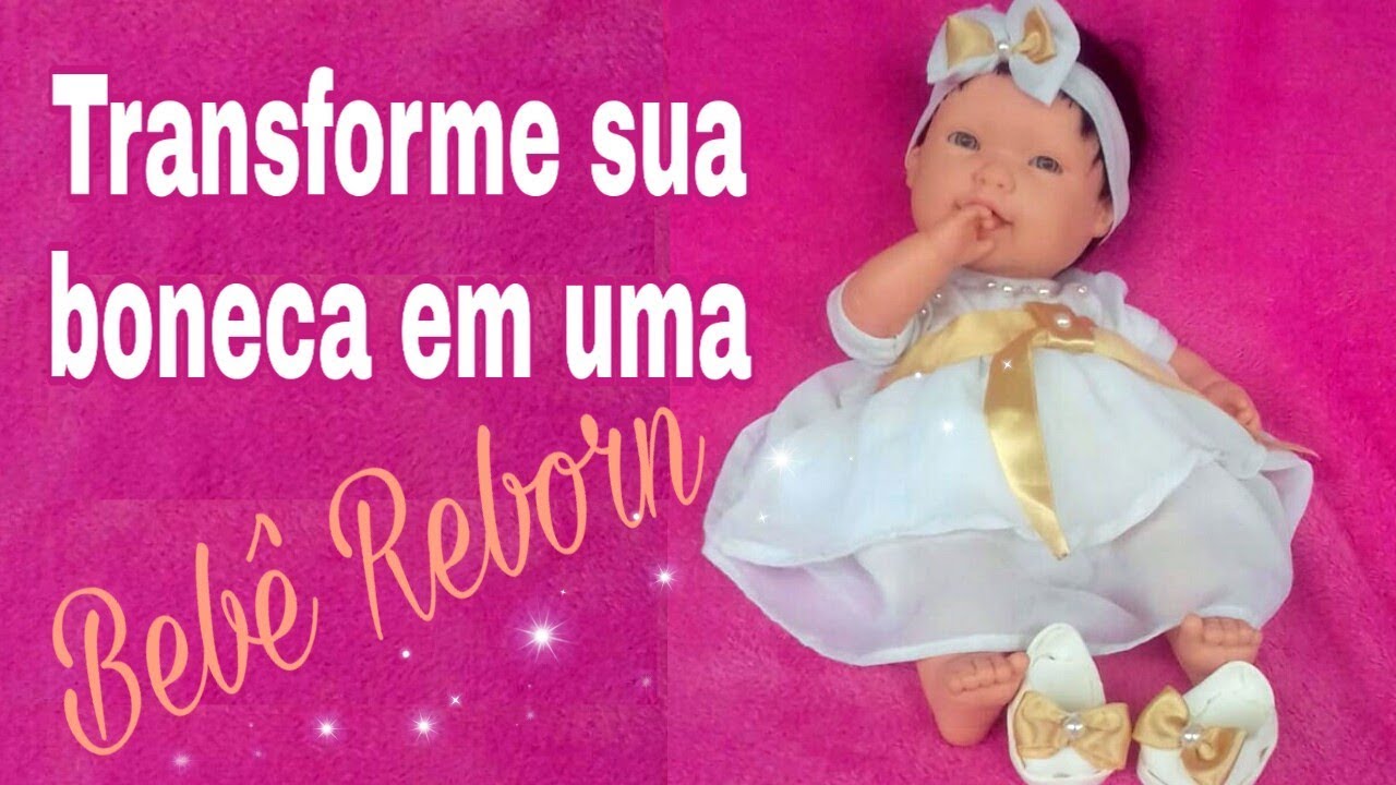 Transformando Boneca de Corpo de Plástico em Bebê Reborn 