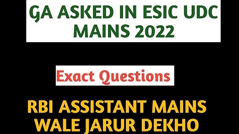 GA ASKED IN ESIC UDC MAINS 2022 | ALL QUESTIONS WITH DETAILED ANSWER | #esicudc2022 #esic