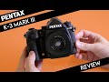 Pentax K-3 Mark III - Hands-On Review