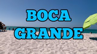 I visited Boca Grande, Florida