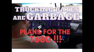 BULLSH*T PAY RATES |  THE PETERBILT 379 ISSUE RESOLVED?!?!!? | CUSTOMIZATION PLANS FOR THE T680 |