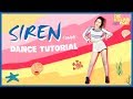 SUNMI - Siren(사이렌) Dance Tutorial || THE K-LINH PART TẬP 9 (OFFICIAL)