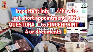 Breaking from questura to all immigrants in Italy🇮🇹 on how to get short appointment for FINGERPRINT