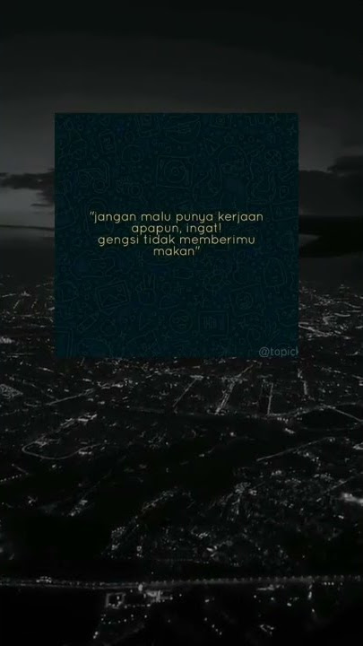 story wa, yang semagat kerja nya ya, yang lagi cari uang