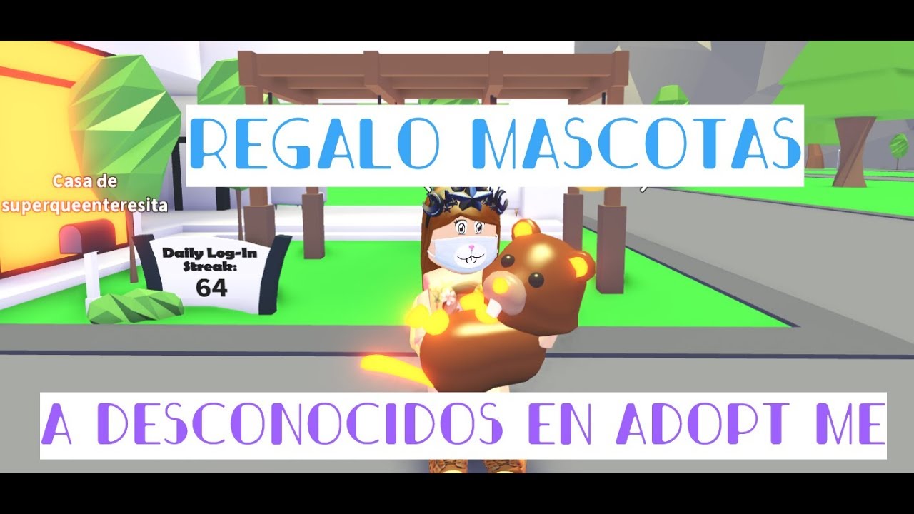 Regalo Mascotas A Desconocidos En Adopt Me Youtube - adopt me en español roblox español pantalla y regalos
