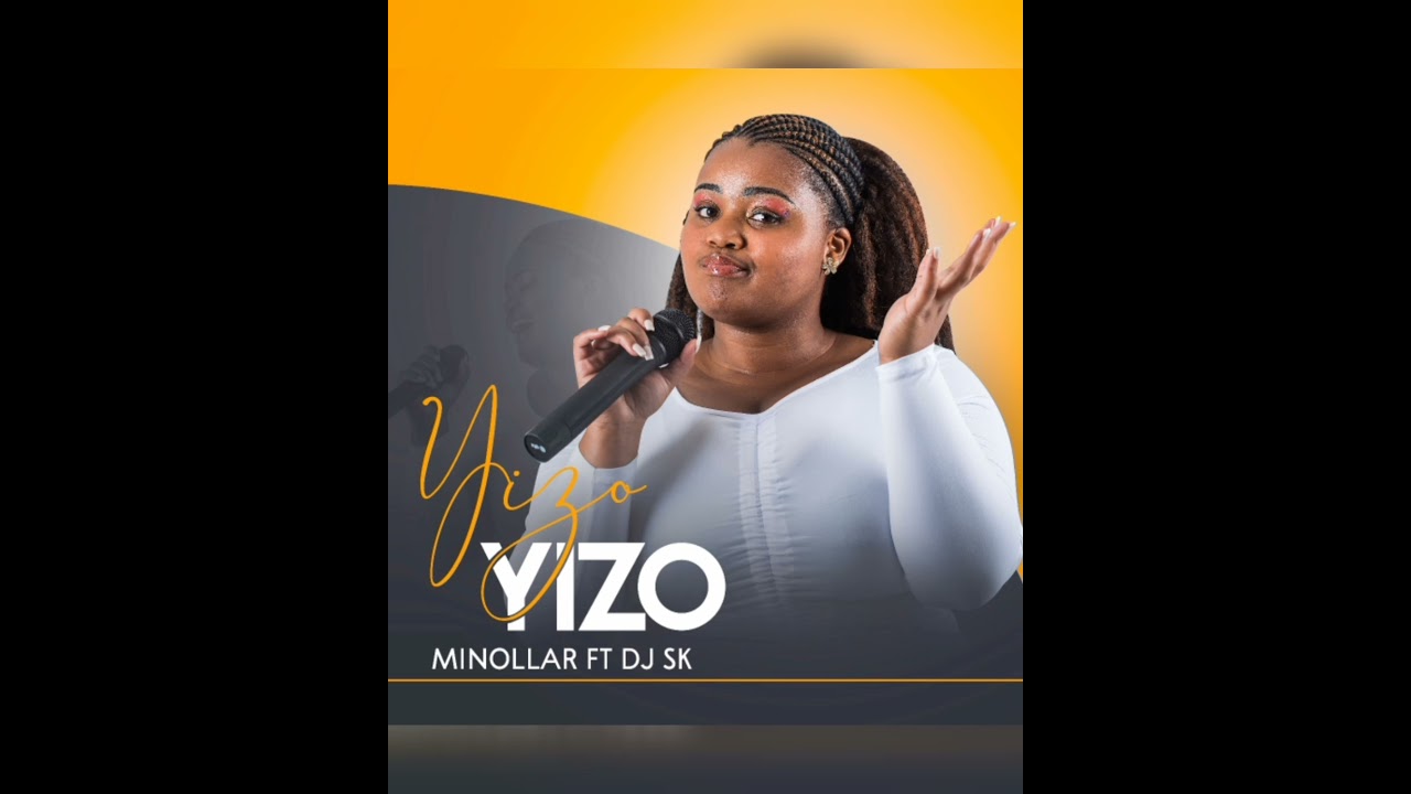 Minollar - Yizo Yizo ft Dj SK ( Official Audio)