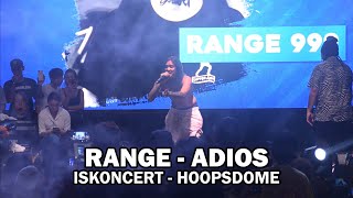 RANGE - ADIOS (LIVE) | ISKONCERT | HOOPSDOME LAPU-LAPU CITY