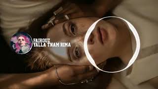 فيروز يلة تنام يلة تنام ريمكس