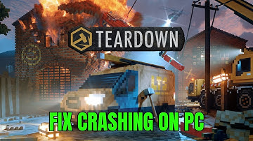 How To Fix Teardown Crashing at Startup Error On PC | Fix Teardown Crashes On PC