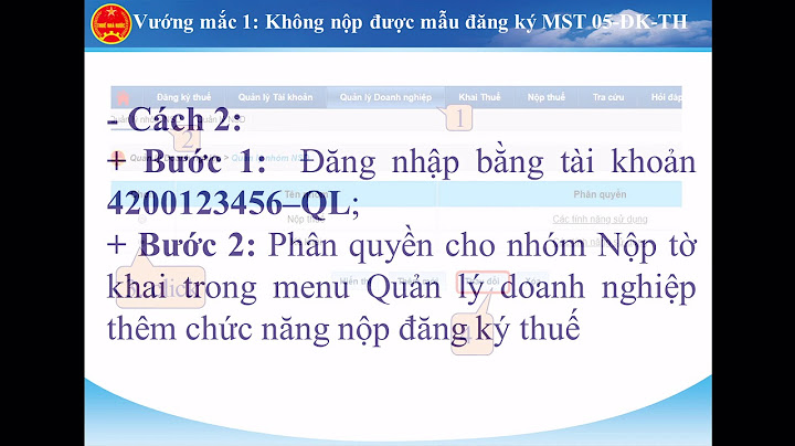 Hướng dẫn kê khai mẫu 05-đk-th-tct qua thuedientu.gtd.gov năm 2024