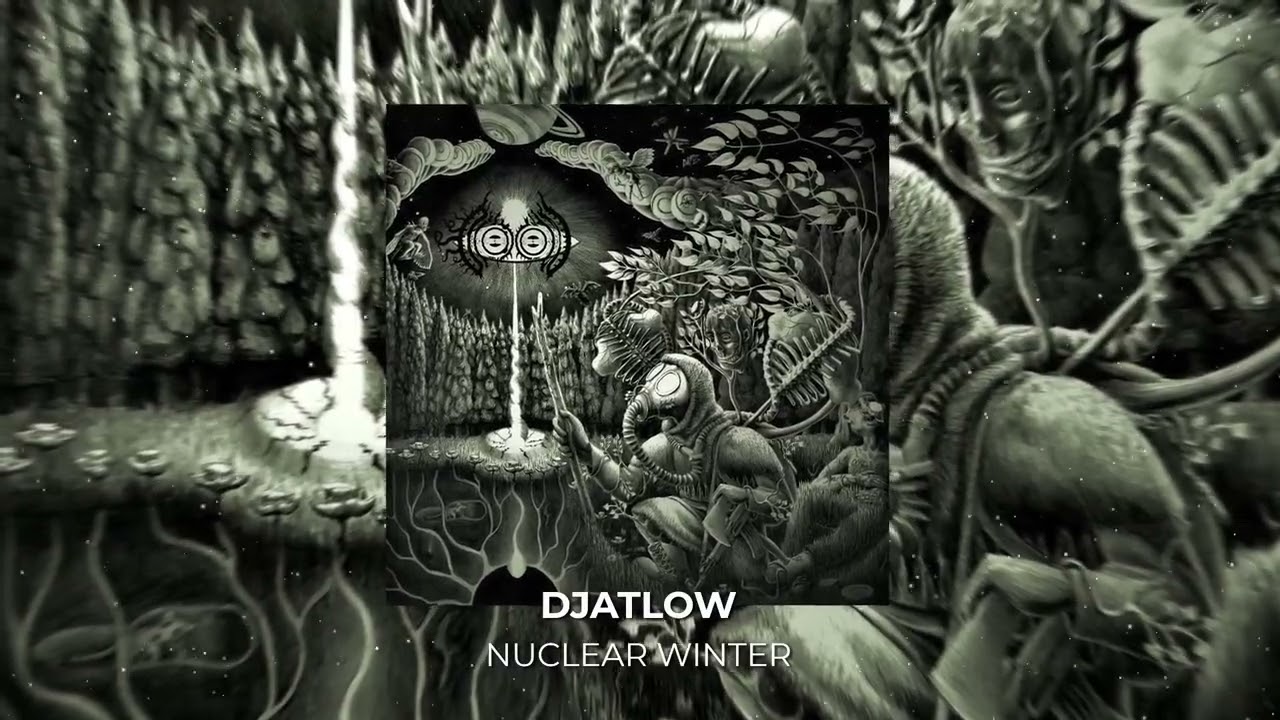 Djatlow - Nuclear Winter