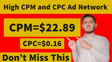 High CPM and CPC Ad Network In 2021 Best Adsense Alternative High eCPM $22 For Small Publishers