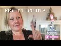 RIGHT THOUGHTS RIGHT THOUGHTS