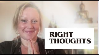 RIGHT THOUGHTS