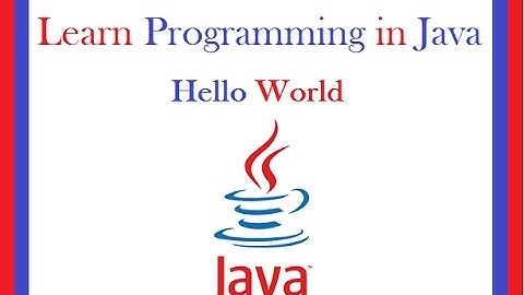 Learn Programming in Java Language for Beginners Tutorial 1 - Hello World