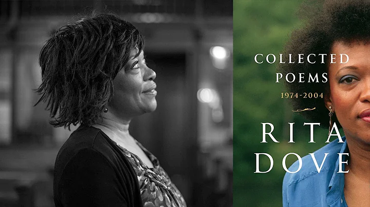 Rita Dove on "Collected Poems: 1974  2004" at the ...