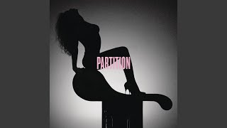 Video thumbnail of "Beyoncé - Partition"