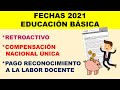 FECHAS PAGOS INCREMENTO SALARIAL 2021 EDUCACIÓN BÁSICA RESPUESTA NACIONAL SEP SNTE