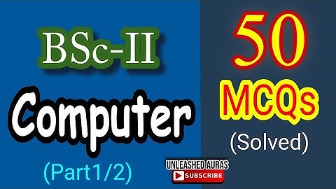Computer Science BSc-ll 50 Solved MCQs | Chapters OS 1 & 2 and Database 1 & 2
