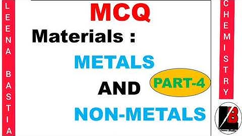 MCQ l Part-4 l Metals and Non-metals l NCERT and advanced level l class8