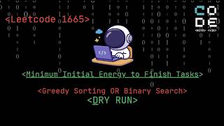 leetcode 1665 |Minimum Initial Energy to Finish Tasks | Greedy | Binary Search | Leetcode POTD| DSA