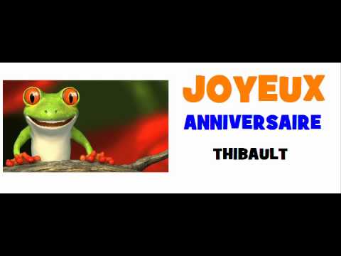 Joyeux Anniversaire Thibault Youtube Joyeux Anniversaire Thibault Youtube