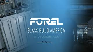 Forel at GlassBuild America 2022 Forel at GlassBuild America 2022