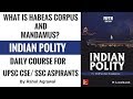 What is Habeas Corpus and Mandamus? Meaning of WRITS for Indian Polity (UPSC/ SSC CGL)