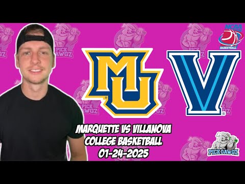 Villanova vs Marquette 1/24/25 Free College Basketball Picks and Predictions