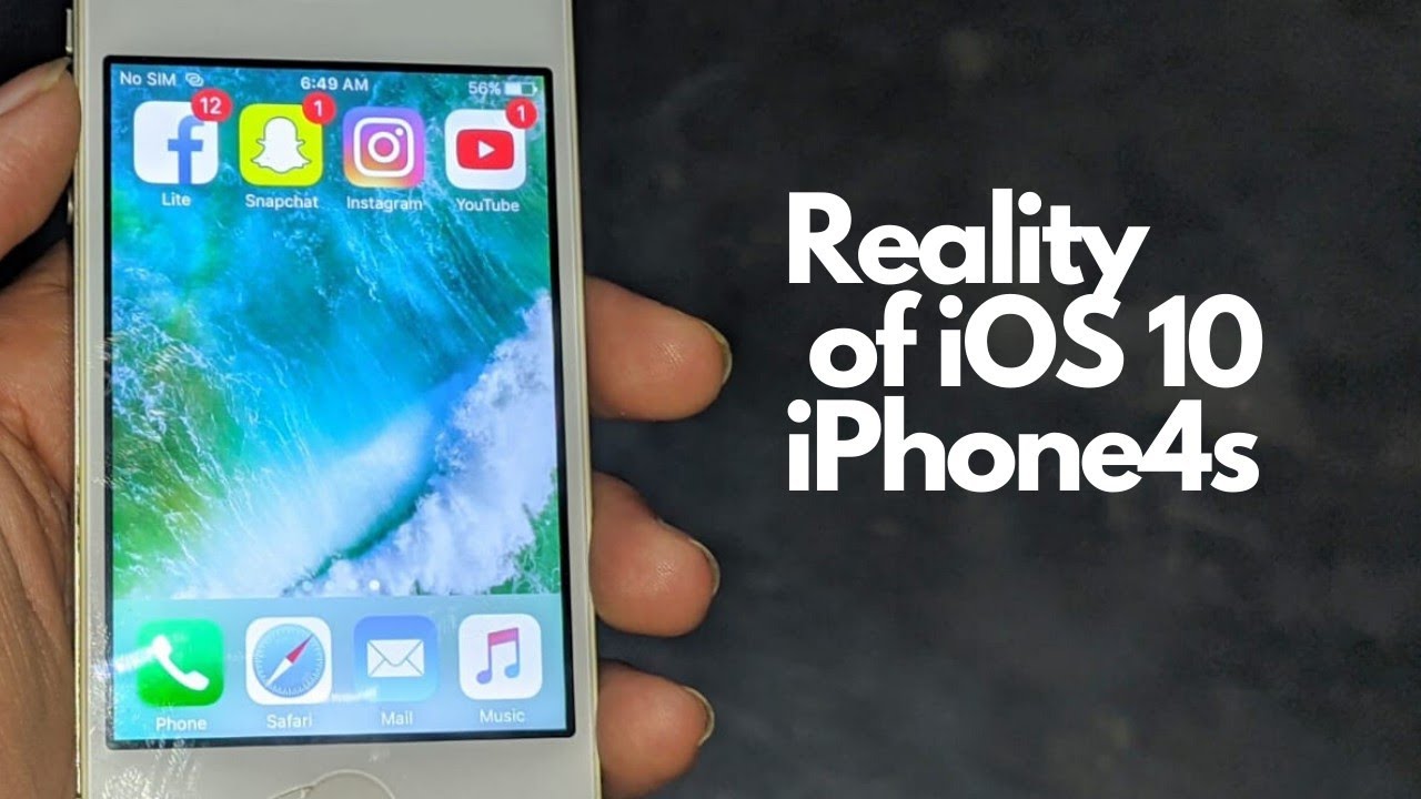 Reality of iPhone 4s iOS 10