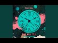 Time Will Tell Produced By Rahstarr 