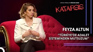 Katarsis  Feyza Altun: Beni İstismar Eden Akrabamla Yüzleştim!