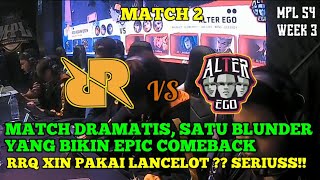 SERIUS XIN PICK LANCELOT !! - RRQ VS ALTER EGO - MPL SEASON 4 - MOBILE LEGEND