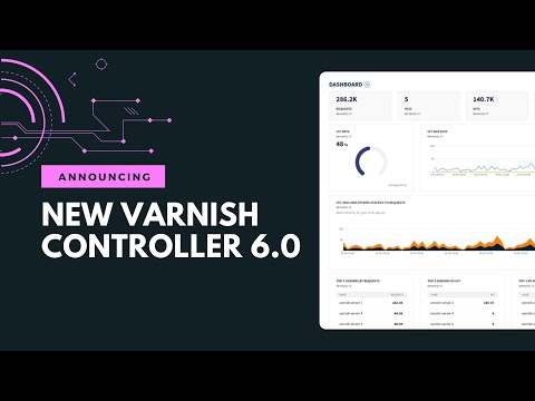 Announcing Varnish Controller version 6