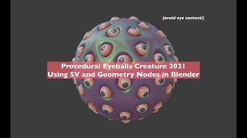 LIVENODING Procedural Eyeball Creature 2021 Using SV and Geometry Nodes