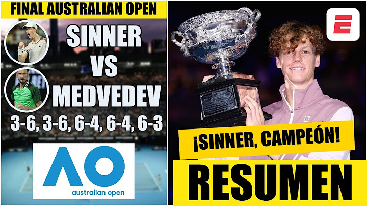JANNIK SINNER, CAMPEÓN tras remontada HISTÓRICA vs DANIIL MEDVEDEV. RESUMEN FINAL | Australian Open