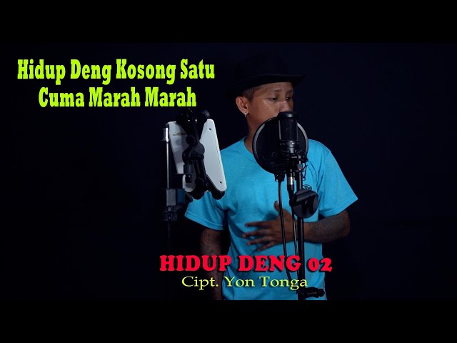 HIDUP DENG 02 -  Yon Tonga  {FIKRAM COWBOY cover} official video class=