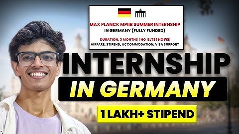 Max Planck Summer Internship Germany 2026 EXPLAINED! How to Get Selected & Insider Tips 🇩🇪🚀