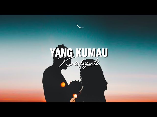 YANG KU MAU - KRISDAYANTI (Cover by Indah Anastasya) [LIRIK] class=