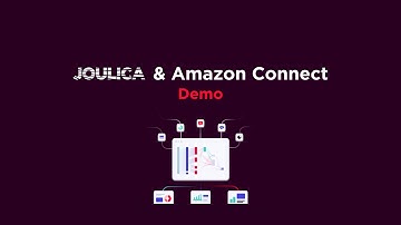 Joulica & Amazon Connect Demo